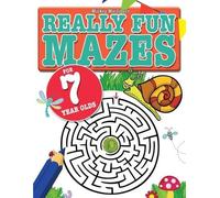 Mickey MacIntyre Really Fun Mazes For 7 Year Olds (Tascabile)