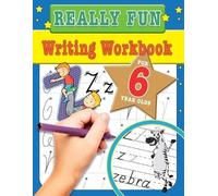 Mickey MacIntyre Really Fun Writing Workbook For 6 Year Olds (Tascabile)