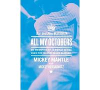 Mickey Mantle All My Octobers (Tascabile)
