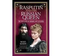Mickey Mayhew Rasputin and his Russian Queen (Copertina rigida)