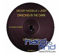 Mickey Modelle Vs Jessy - Dancing in The Dark [Import]