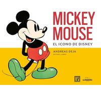 Mickey Mouse: El icono de Disney