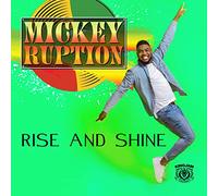 Mickey Ruption - Rise And Shine