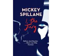Mickey Spillane I, The Jury (Tascabile) Mike Hammer