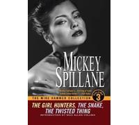 Mickey Spillane – The Mike Hammer Collection Vol.3 – Girl Hunters/Snake/Twisted Thing – Tascabile