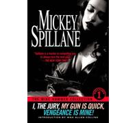 Mickey Spillane The Mike Hammer Collection Volume 1 (Tascabile)