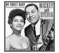 mickey & sylvia - my sweet baby: the greatest singles 1954-61
