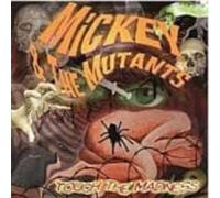 Mickey & The Mutants Tocuh The Madness (CD)