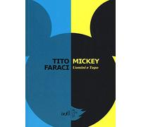 Mickey. Uomini e topo