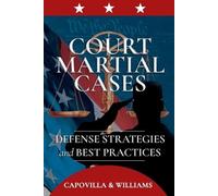 Mickey Williams Robert Capovilla Court Martial Cases (Tascabile)
