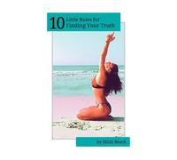 Micki Beach 10 Little Rules for Finding Your Truth (Copertina rigida)