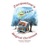 Mickie Fosina Jacqueline's Magical Christmas (Tascabile)