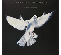 Micko & The Mellotronics - 1/2 Dove 1/2 Pigeon