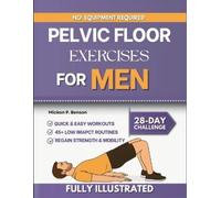 Mickon P Benson Pelvic Floor Exercises for Men (Tascabile)
