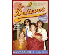 Micky Dolenz Mark Bego I'm a Believer (Tascabile)
