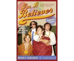 Micky Dolenz Mark Bego I'm a Believer (Tascabile)