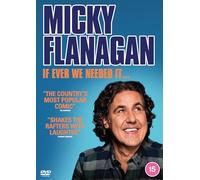 Micky Flanagan: If Ever We Needed It… [DVD]