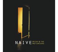 Micky & The Motorcars Naive (CD) Album