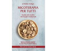 Micoterapia per tutti