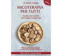 Micoterapia per tutti