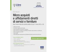 Micro acquisti e affidamenti diretti di servizi e forniture dopo il nuovo Codice dei contratti pubblici (D.Lgs. 31 marzo 2023, n. 36)