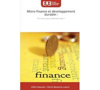 Micro finance et développement durable :: Et si nous nous y intéressions tous ?