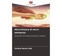 Micro-finance et micro-entreprise: Uniquement des relations préfixes ou parfaites