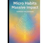 Micro Habits: Massive Impact