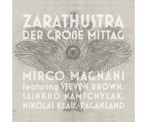 Micro Magnani Zarathustra: Der Große Mittag (CD) Album