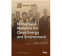 Micro/nano materials for clean energy and environment - Tan Zhongchao, Li ...