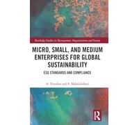 Micro, Small, and Medium Enterprises for Global Sustainability: ESG Standards and Compliance