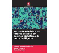 Microalbuminúria e os fatores de risco em doentes diabéticos do norte da Nigéria