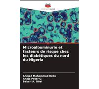 Microalbuminurie et facteurs de risque chez les diabétiques du nord du Nigeria