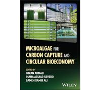 Microalgae for Carbon Capture and Circular Bioeconomy
