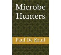 Microbe Hunters
