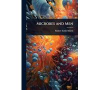Microbes and Men