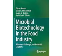 Microbial Biotechnology in the Food Industry: Advances, Challenges and Potential Solutions