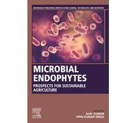 Microbial Endophytes: A Laboratory Manual for Analytical and Structural Biochemistry: Prospects for Sustainable Agriculture