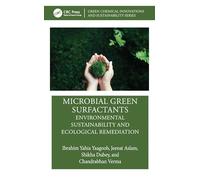 Microbial Green Surfactants: Environmental Sustainability and Ecological Remediation