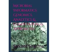 Microbial Informatics: Genomics, Analytics & Computational Approaches