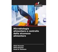 Microbiologia alimentare e controllo della sicurezza alimentare