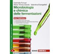 Microbiologia e chimica delle fermentazioni. Per le Scuole superiori. Con e-book. Con espansione online