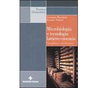Microbiologia e tecnologia lattiero-casearia. Qualità e sicurezza