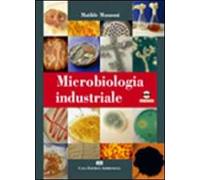Microbiologia industriale. Con CD-ROM