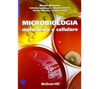AA.VV. – Microbiologia molecolare e cellulare – Ediz. illustrata