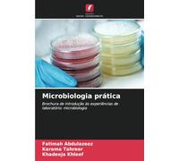 Microbiologia prática: Brochura de introdução às experiências de laboratório: microbiologia