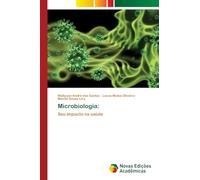 Microbiologia:: Seu impacto na saúde