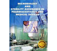 Microbiology and Sterility Assurance in Pharmaceuticals and Medical Devices