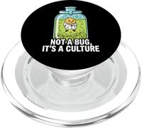 Microbiology Fermentation Not A Bug It's A Culture PopSockets PopGrip per MagSafe