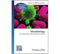 Microbiology: The study of the tiniest life forms on Earth